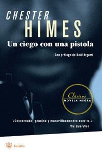 UN CIEGO CON UNA PISTOLA | 9788498671971 | HIMES