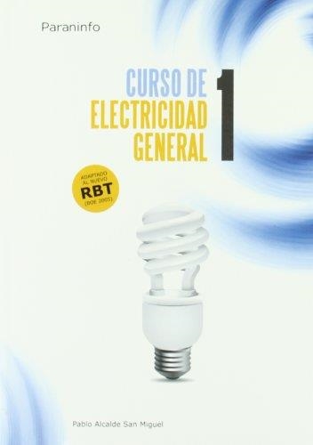 CURSO ELECTRICIDAD GENERAL, 1 | 9788428324656 | SAN MIGUEL