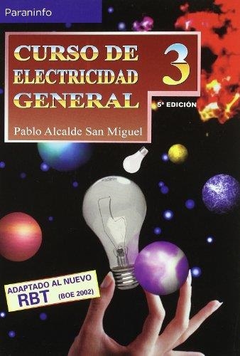 CURSO ELECTRICIDAD GENERAL, 3 | 9788428325059 | SAN MIGUEL