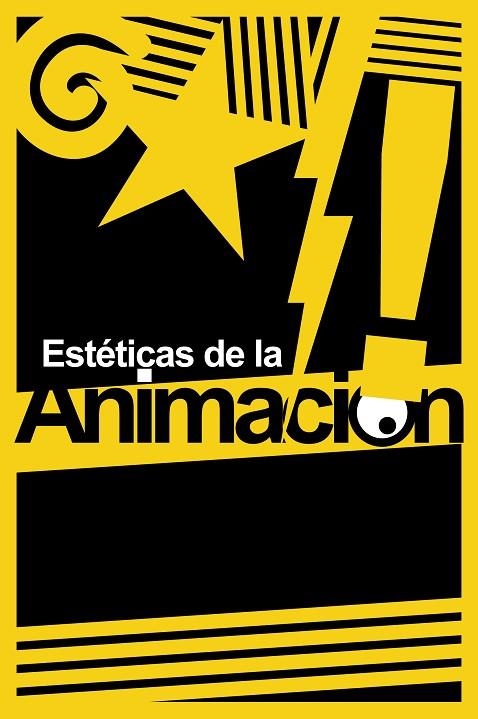 ESTETICAS DE LA ANIMACION | 9788492724215 | VARIOS AUTORES