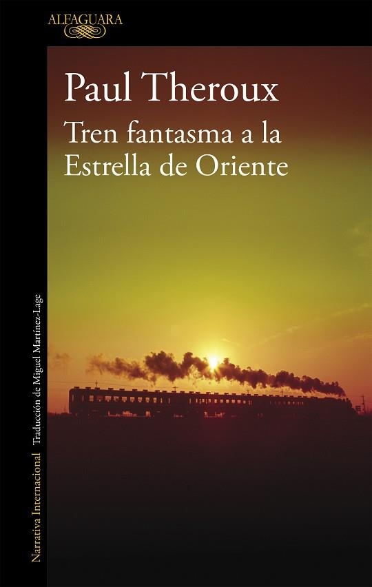 TREN FANTASMA A LA ESTRELLA | 9788420405865 | THEROUX