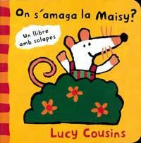 ON S'AMAGA LA MAISY | 9788495040060 | COUSINS