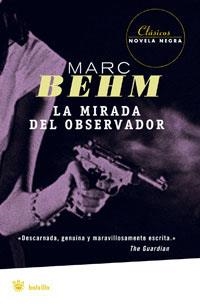 LA MIRADA DEL OBSERVADOR | 9788498671940 | BEHN