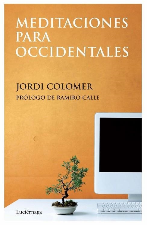 MEDITACIONES PARA OCCIDENTALES | 9788492545278 | COLOMER