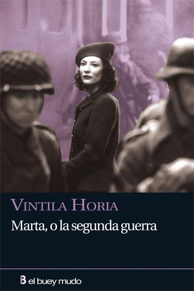 MARTA, O LA SEGUNDA GUERRA | 9788493741723 | HORIA