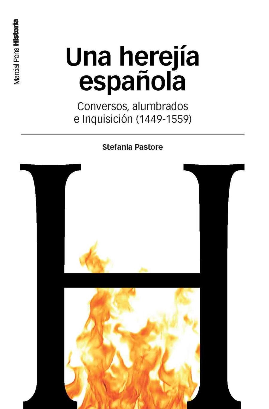 UNA HEREJIA ESPAÑOLA | 9788496467873 | PASTORE