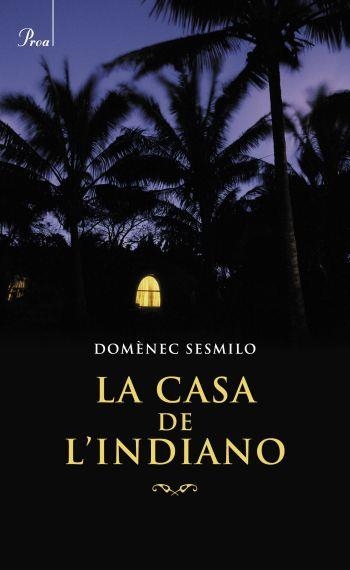 LA CASA DE L'INDIANO | 9788482568812 | SESMILO