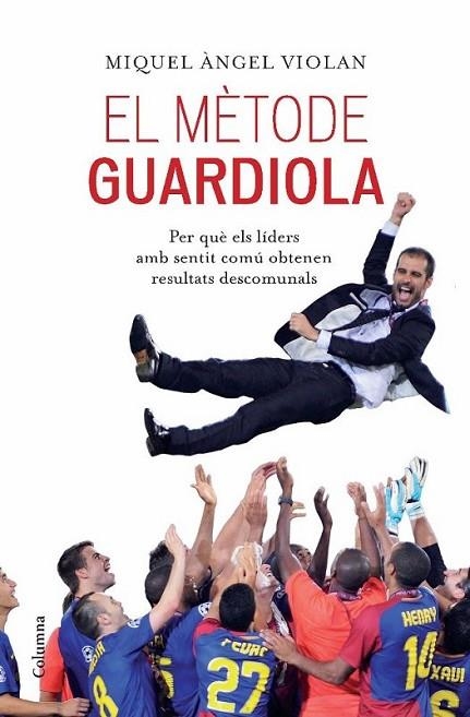 EL METODE GUARDIOLA | 9788466413053 | VIOLAN