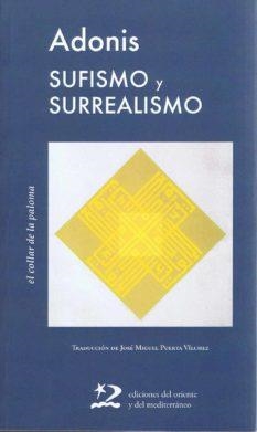 SUFISMO Y SURREALISMO | 9788496327504 | ADONIS