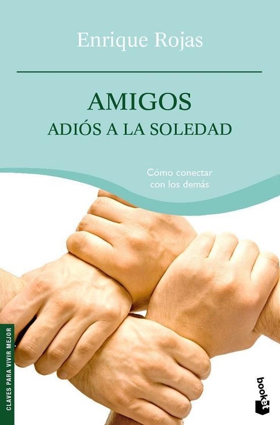 AMIGOS ADIOS A LA SOLEDAD | 9788484608424 | ROJAS