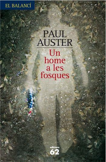 UN HOME A LES FOSQUES | 9788429761320 | AUSTER