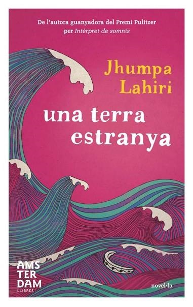 UNA TERRA ESTRANYA | 9788493718350 | LAHIRI