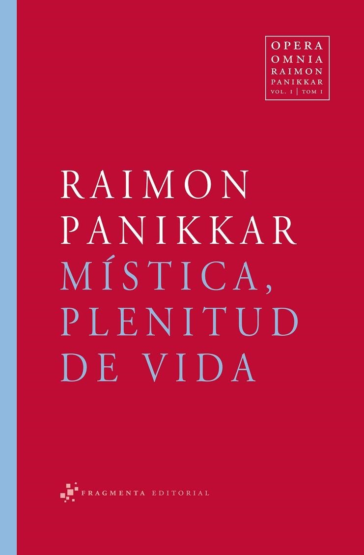 MISTICA, PLENITUD DE VIDA | 9788492416141 | PANIKKAR