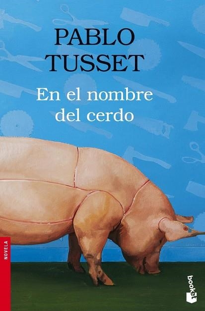 EN EL NOMBRE DEL CERDO | 9788423339389 | TUSSET