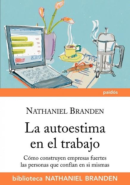 LA AUTOESTIMA EN EL TRABAJO | 9788449324123 | BRANDEN