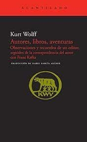 AUTORES, LIBROS, AVENTURAS | 9788492649365 | WOLFF, KURT