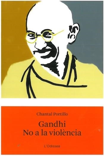 GANDHI NO A LA VIOLENCIA | 9788499322520 | PORTILLO