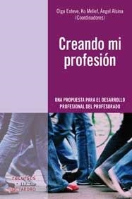 CREANDO MI PROFESION | 9788499210933 | VARIOS AUTORES