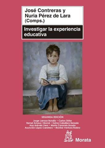 INVESTIGAR LA EXPERIENCIA | 9788471126252 | CONTRERAS DOMINGO, JOSé/PéREZ DE LARA FERRé, NURIA