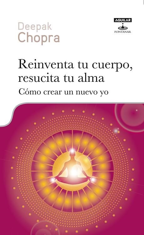 REINVENTA TU CUERPO | 9788403600010 | CHOPRA