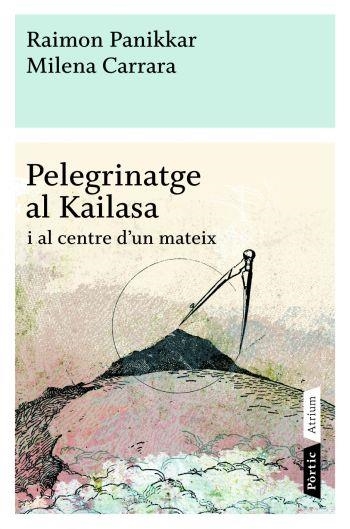 PELEGRINATGE AL KAILASA | 9788498090772 | VARIS