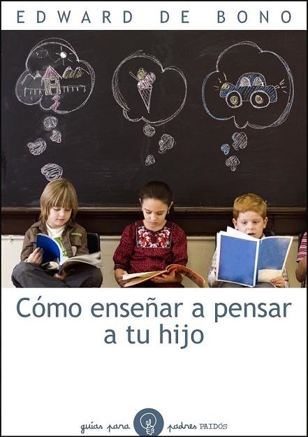 COMO ENSEÑAR A PENSAR A TU HIJO | 9788449324130 | BONO