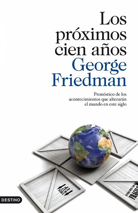 LOS PROXIMOS CIEN AÑOS | 9788423342174 | FRIEDMAN