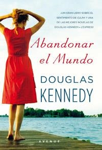 ABANDONAR EL MUNDO | 9788498678277 | KENNEDY