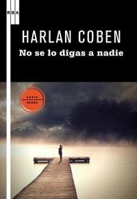 NO SE LO DIGAS A NADIE | 9788498678291 | COBEN