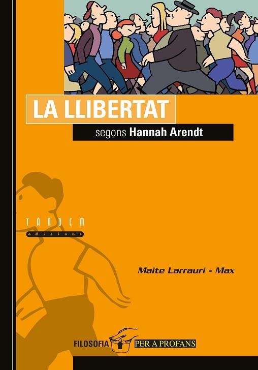 LLIBERTAT SEGONS HANNAH ARENDT | 9788481313536 | ARENDT