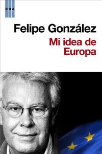 MI IDEA DE EUROPA | 9788498677607 | GONZALEZ