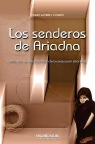 LOS SENDEROS DE ARIADNA | 9788495345363 | VICARIO