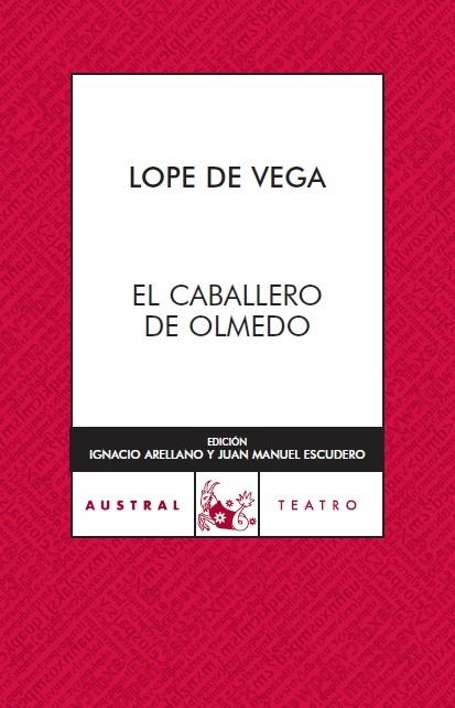 EL CABALLERO DE OLMEDO | 9788467023220 | DE VEGA