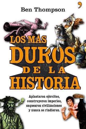 LOS MAS DUROS DE LA HISTORIA | 9788484609049 | THOMPSON