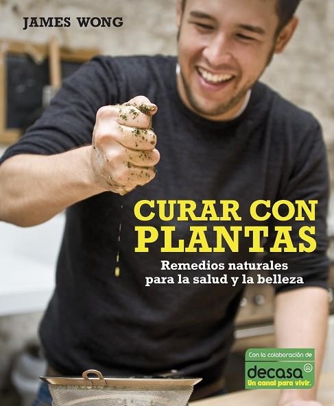 CURAR CON PLANTAS | 9788425345517 | WONG