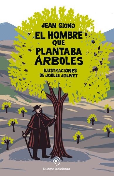 EL HOMBRE QUE PLANTABA ARBOLES | 9788492723744 | GLONO