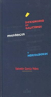 DICC.DE GALICISMOS | 9788424919993 | YEBRA