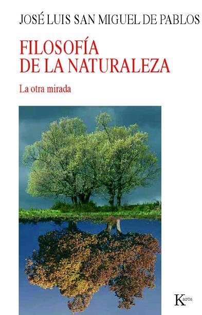 FILOSOFIA DE LA NATURALEZA | 9788472457485 | PABLOS