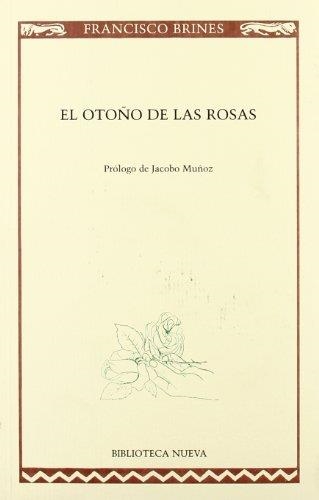 EL OTOÑO DE LAS ROSAS | 9788497423359 | BRINES