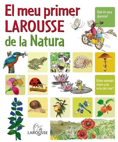 EL MEU PRIMER LAROUSSE DE LA NAT | 9788480166751 | LAROUSSE EDITORIAL