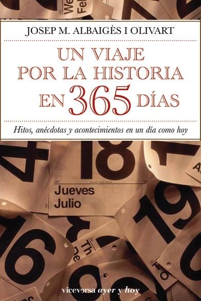 UN VIAJE POR LA HISTORIA EN 365 | 9788492819430 | OLIVART