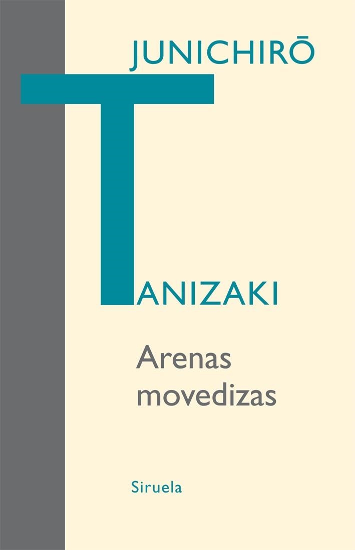 ARENAS MOVEDIZAS | 9788498413878 | TANIZAKI