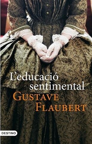 L'EDUCACIO SENTIMENTAL | 9788497101028 | FLAUBERT