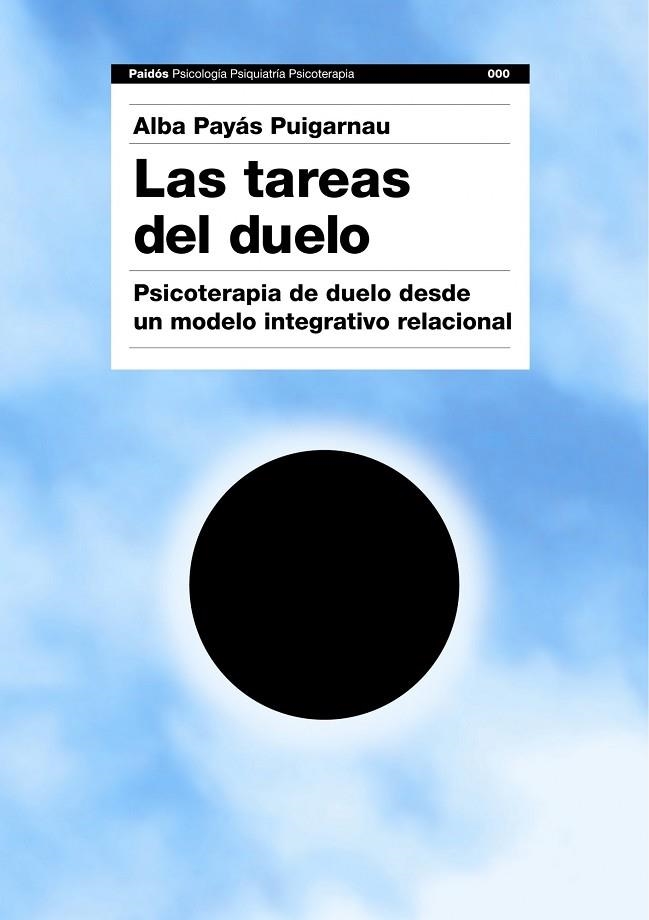 LAS TAREAS DEL DUELO | 9788449324239 | PAYÁS PUIGARNAU, ALBA