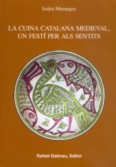 CUINA CATALANA MEDIEVAL | 9788423206889 | ISIDRA MARANGES