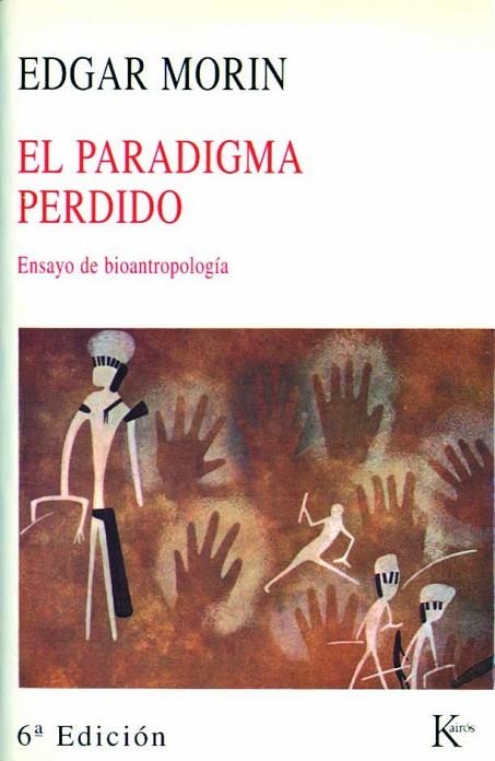 PARADIGMA PERDIDO | 9788472452503 | MORIN, EDGAR