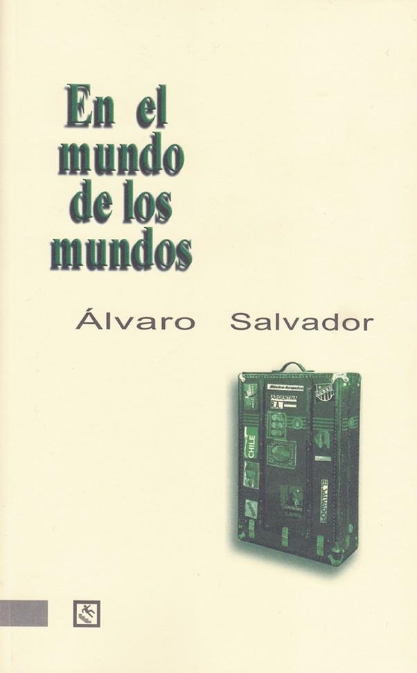 EN EL MUNDO DE LOS MUNDOS | 9788493788858 | SALVADOR