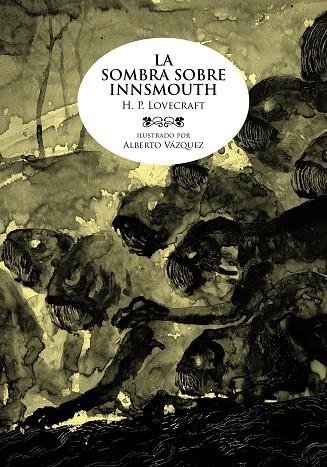 LA SOMBRA SOBRE INNSMOUTH | 9788492769926 | LOVECRAFT