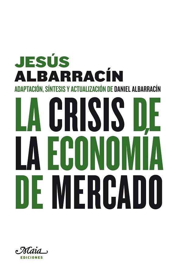 LA CRISIS DE LA ECONOMIA | 9788492724253 | ALBARRACIN