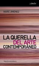 LA QUERELLA DEL ARTE CONTEMPORAN | 9789505183845 | JIMENEZ